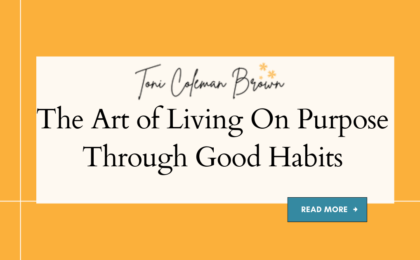 Living on purpose