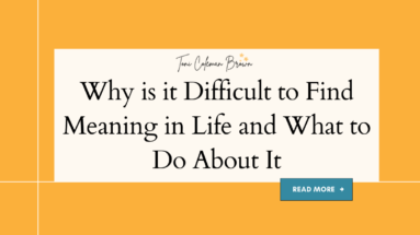 Find Meaning in Life