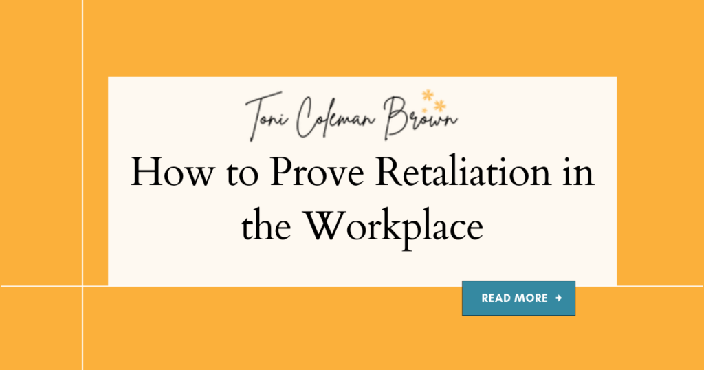 how to prove retaliation in the workplace